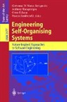 Giovanna Di Marzo Serugendo, Anthony Karageorgos, Omer F. Rana, Franco Zambonelli - Engineering Self-Organising Systems