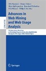 Brij Masand, Manshad Mobasher, Olfa Nasraoui, Myra Spiliopoulou, Philip Yu, Osmar Zaiane - Advances in Web Mining and Web Usage Analysis