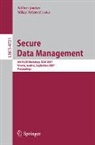 Willem Jonker, Milan Petkovic - Secure Data Management