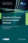 Roberto Di Pietro, Angelos D. Keromytis - Security and Privacy in Communication Networks