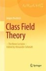 Jürgen Neukirch - Class Field Theory
