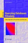 Dmitri Asonov - Querying Databases Privately