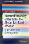 John F. Hermance - Historical Variability of Rainfall in the African East Sahel of Sudan