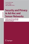 Levente Buttyan, Virgil Gligor, Dirk Westhoff - Security and Privacy in Ad-Hoc and Sensor Networks