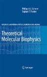 Sighart F. Fischer, Philipp O. J. Scherer, Philipp O.J. Scherer - Theoretical Molecular Biophysics