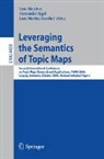 Lars M. Garshol, Lars Marius Garshol, Lutz Maicher, Alexander Sigel - Leveraging the Semantics of Topic Maps