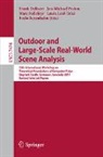Frank Dellaert, Jan-Michael Frahm, Laura Leal-Taixé, Marc Pollefeys, Bodo Rosenhahn - Outdoor and Large-Scale Real-World Scene Analysis