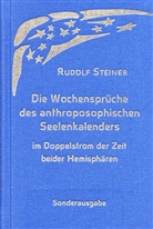 Michael Debus, Rudolf Steiner - Die Wochensprüche des anthroposophischen Seelenkalenders im Doppelstrom der Zeit beider Hemisphären
