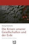 Georg Kremnitz - Die Krisen unserer Gesellschaften und der Erde