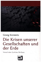 Georg Kremnitz - Die Krisen unserer Gesellschaften und der Erde