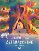 Rob Sears, Tom Sears - Ein Baum ist eine Zeitmaschine