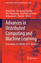 Binayak Kar, Asis Kumar Tripathy, Mohammad S Obaidat, Mohammad S. Obaidat, Jyoti Prakash Sahoo, Wei-Chung Teng... - Advances in Distributed Computing and Machine Learning