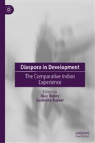 Ajay Dubey, Rajwar, Sushmita Rajwar - Diaspora in Development