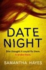 Samantha Hayes - Date Night
