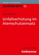 Lars Lorenzen - Unfallverhütung im Atemschutzeinsatz