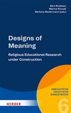 Marina Kiroudi, Barbara Niedermann, Bert Roebben - Designs of Meaning