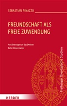 Sebastián Pinazzo - Freundschaft als freie Zuwendung