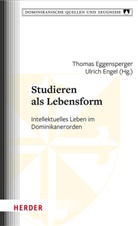 Thomas Eggensperger, Engel, Ulrich Engel - Studieren als Lebensform