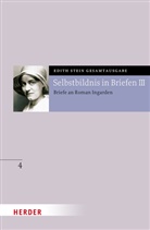 Edith Stein - Selbstbildnis in Briefen III