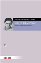 Edith Stein, Beate Beckmann-Zöller - Was ist der Mensch?