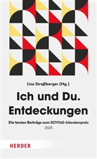 Lisa Straßberger - Ich und Du. Entdeckungen