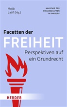 Mojib Latif - Facetten der Freiheit