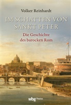 Volker Reinhardt - Im Schatten von Sankt Peter