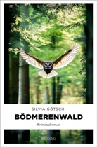 Silvia Götschi - Bödmerenwald