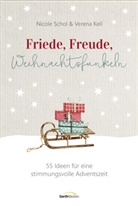 Verena Keil, Nicole Schol - Friede, Freude, Weihnachtsfunkeln
