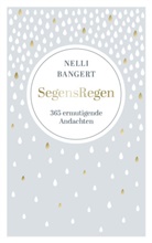Nelli Bangert - Segensregen