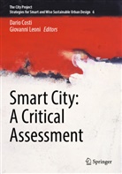 Dario Costi, Leoni, Giovanni Leoni - Smart City: A Critical Assessment