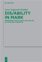 Lena Michelle Nogossek-Raithel - Dis/ability in Mark
