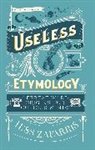 Jess Zafarris - Useless Etymology