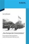 Lars Lehmann - "Das Europa der Universitäten"