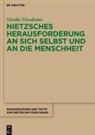 Nicola Nicodemo - Nietzsches Herausforderung an sich selbst und an die Menschheit