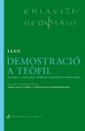 Santo Lucas - Demostració a Teòfil : Evangeli i fets dels Apòstols segons el Còdex Beza