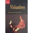 Georges Didi-Huberman, Mariel Manrique - Vislumbres