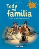 Gerda Raidt - Toda mi familia : lo que me une a mis antepasados