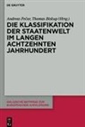 Thomas Biskup, Andreas Pe¿ar - Die Klassifikation der Staatenwelt im langen achtzehnten Jahrhundert