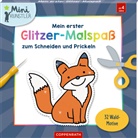 Maike Taddicken, Maike Taddicken - Mein erster Glitzer-Malspaß zum Schneiden und Prickeln