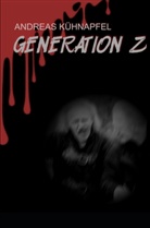 Andreas Kühnapfel - Generation Z