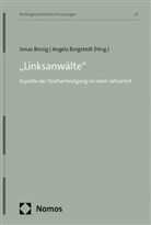 Borgstedt, Angela Borgstedt, Jonas Brosig - "Linksanwälte"