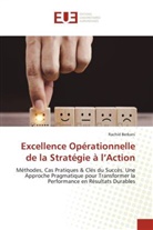 Rachid Berkani - Excellence Opérationnelle de la Stratégie à l'Action