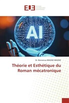 Bienvenue Bekone Bekone, Dr. Bienvenue BEKONE BEKONE - Théorie et Esthétique du Roman mécatronique