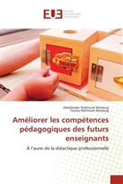Abdelkader Nekhouet Belaleug, Yousra Nekhouet Belaleug - Améliorer les compétences pédagogiques des  futurs enseignants