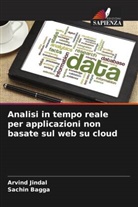 Sachin Bagga, Arvind Jindal - Analisi in tempo reale per applicazioni non basate sul web su cloud