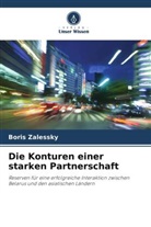Boris Zalessky - Die Konturen einer starken Partnerschaft