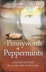 Mary Weeks Millard - A Pennyworth of Peppermints