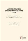Astronomisches Rechen-Institut am Zentrum für Astronomie der Universität Heidelberg - Apparent Places of Fundamental Stars ... / Apparent Places of Fundamental Stars 2025
