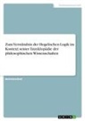 Anonymous - Zum Verständnis der Hegelischen Logik im Kontext seiner Enzyklopädie der philosophischen Wissenschaften